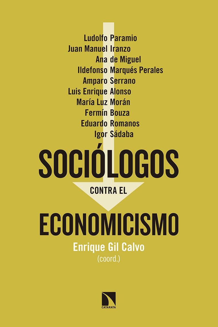 Sociólogos contra el economicismo | 9788490972335 | Enrique Gil Calvo