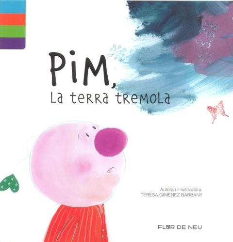 PIM, LA TERRA TREMOLA | 9788480905817 | GIMENEZ BARBANY, TERESA