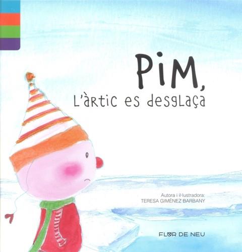 PIM, L'ÀRTIC ES DESGLAÇA | 9788480905824 | GIMENEZ BARBANY, TERESA