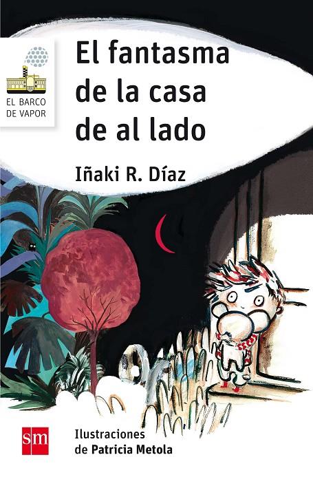 El fantasma de la casa de al lado | 9788467590487 | Iñaki R. Díaz