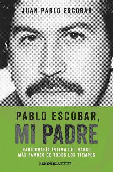 Pablo escobar, mi padre | 9788499423975 | Juan Pablo Escobar