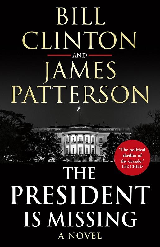 The president is missing | 9781780898407 | James Patterson, Bill Clinton