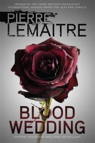 Blood wedding | 9780857056566 | Pierre Lemaitre