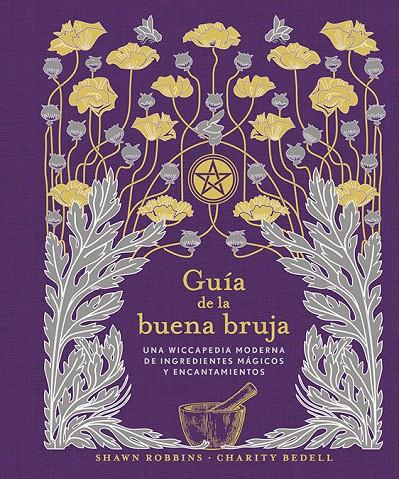 Guía de la buena bruja | 9788491116868 | Robbins, Shawn / Bedell, Charity