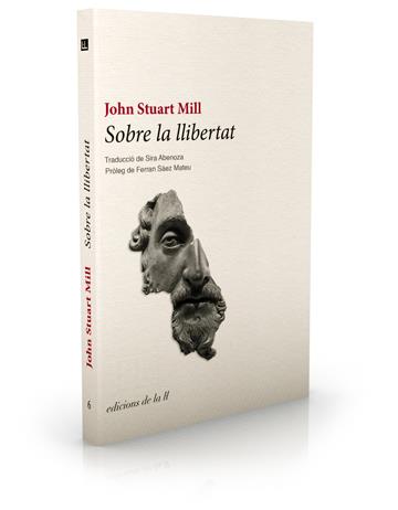 Sobre la llibertat | 9788493858773 | John Stuart Mill