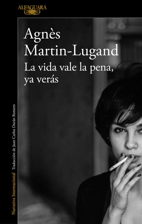 La vida vale la pena, ya verás | 9788420432939 | Agnès Martin Lugand