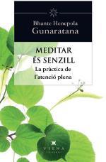 MEDITAR ES SENZILL | 9788483307397 | Gunaratana, Bhante Henepola