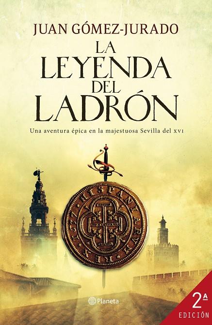 La leyenda del ladrón. | 9788408004998 | Juan Gómez Jurado