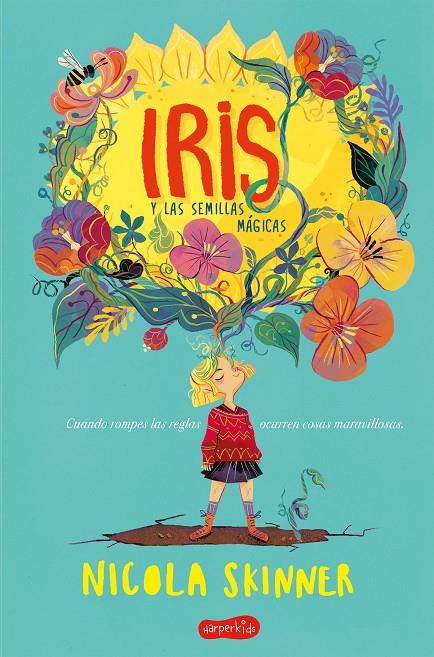 Iris y las semillas mágicas | 9788417222468 | Nicola Skinner