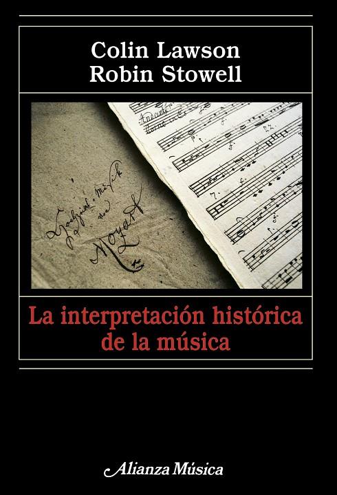 La interpretación histórica de la música | 9788420682075 | Lawson, Colin/Stowell, Robin