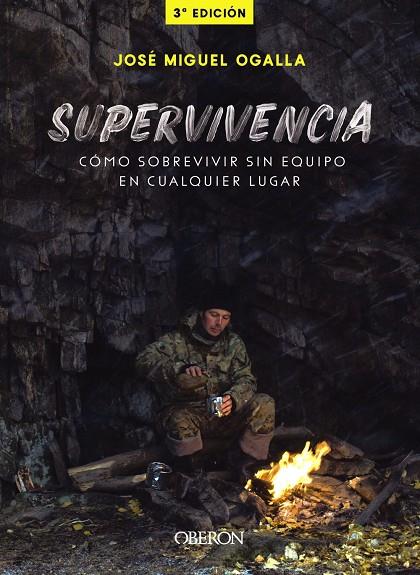 Supervivencia. | 9788441541948 | José MIguel Ogalla