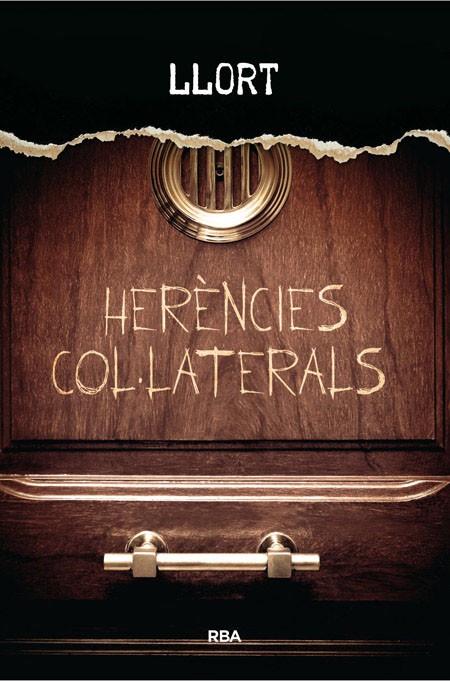 Herències col·laterals | 9788482647005 | Llort