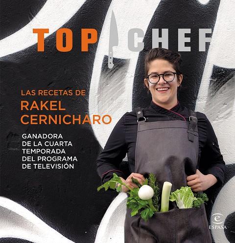 Top Chef Rakel Cernicharo | 9788467049763 | Cernicharo, Rakel