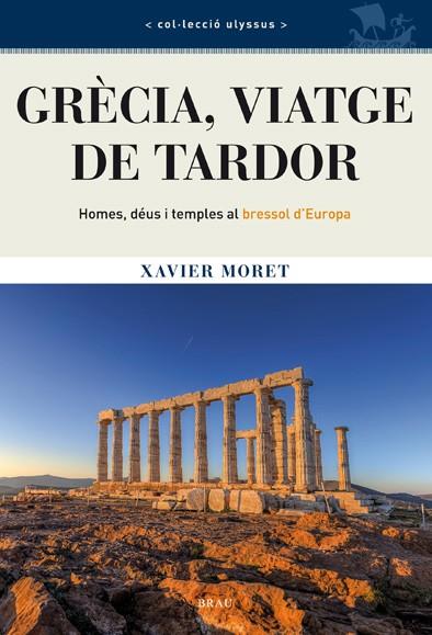 Grècia, viatge de tardor | 9788415885122 | Xavier Moret