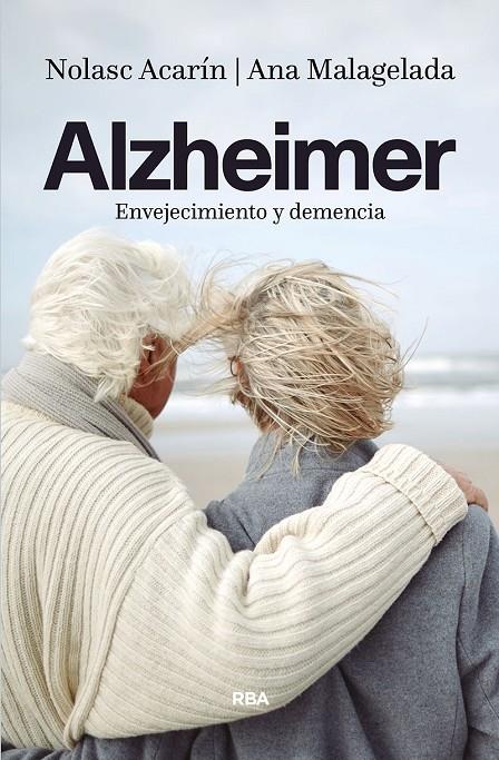 Alzheimer | 9788490567869 | Acarín Nolasc / Malagelada Ana