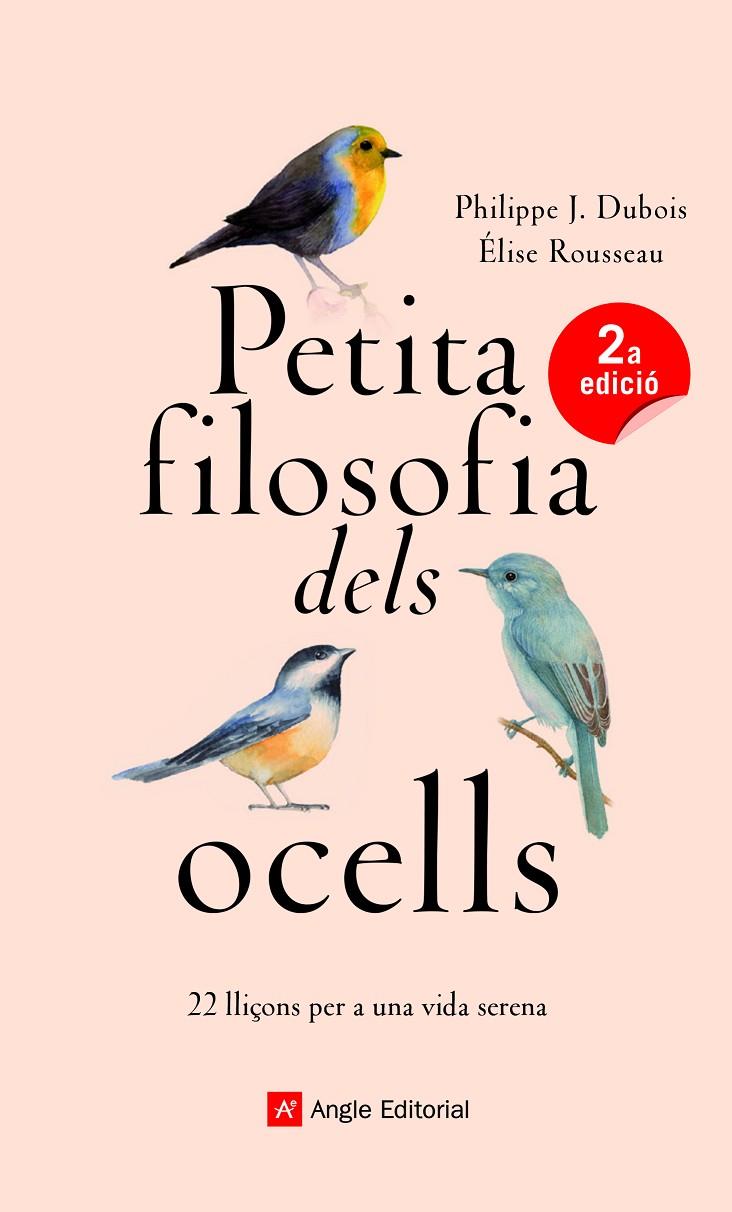 Petita filosofia dels ocells | 9788417214807 | Dubois, Philippe J. / Rousseau, Élise