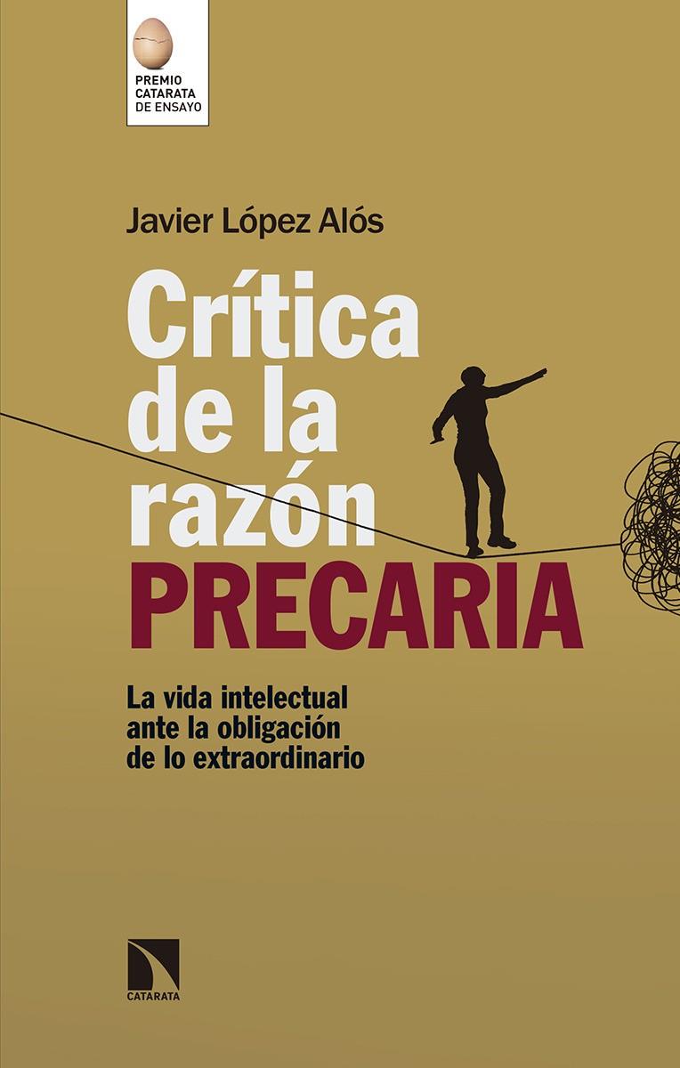 Crítica de la razón precaria | 9788490976043 | Javier López Alós