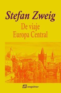 De viaje Europa central | 9788415707349 | Zweig, Stefan