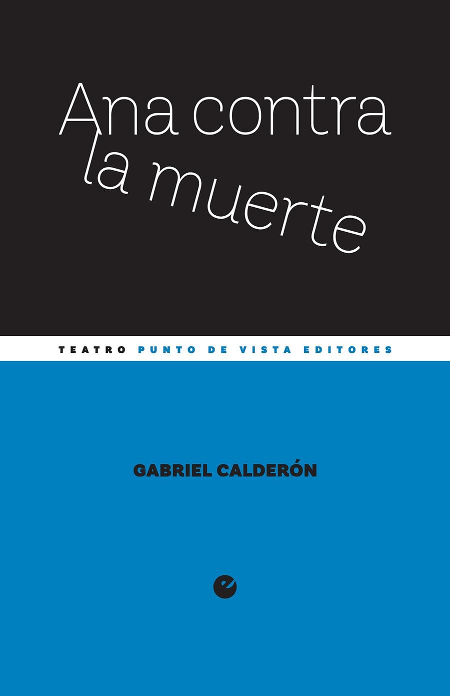 Ana contra la muerte | 9788418322846 | Calderón, Gabriel