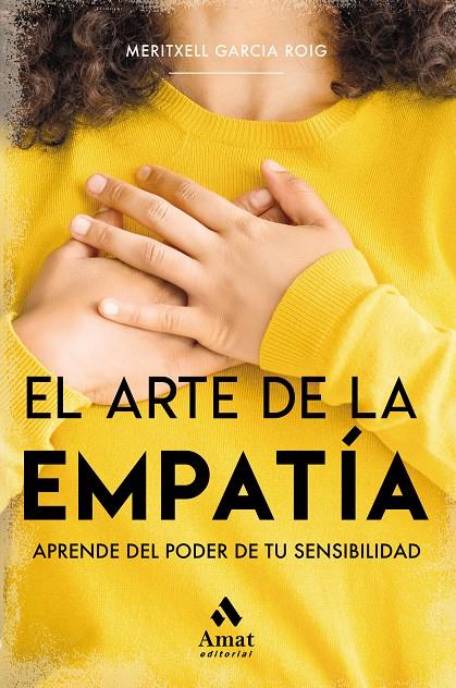 El arte de la empatía | 9788497357746 | Garcia Roig, Meritxell