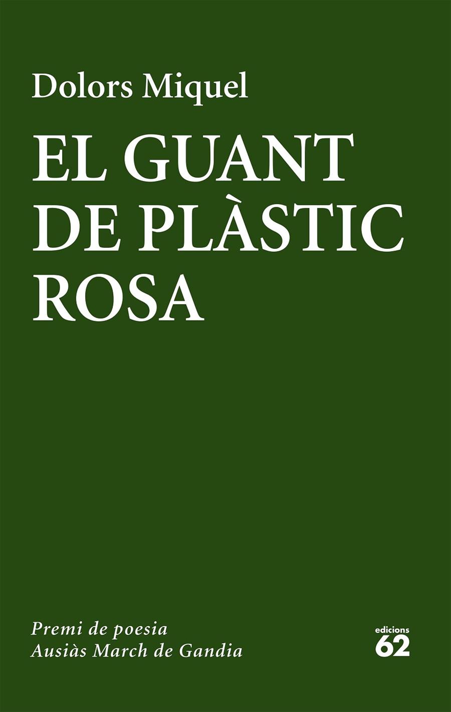 El guant de plàstic rosa | 9788429775655 | Dolors Miquel