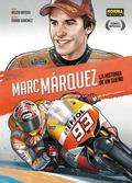 Marc Márquez. La història d un somni | 9788467923223 | Ortega, Belén / Sánchez, Isidro