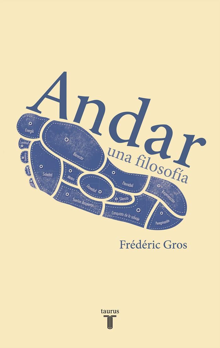 Andar. Una filosofía | 9788430616763 | Frédéric Gros