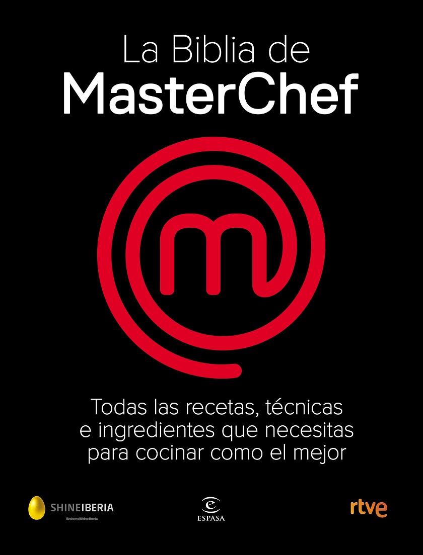 La biblia de Masterchef | 9788467058895 | Shine / CR TVE