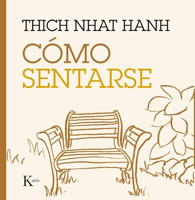 Cómo sentarse | 9788499885216 | Thich Nhat Hanh