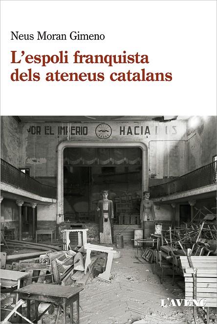 L'espoli franquista dels ateneus catalans (1939-1984) | 9788418680120 | Moran Gimeno, Neus