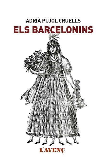 Els barcelonins | 9788416853151 | Adrià Pujol Cruells