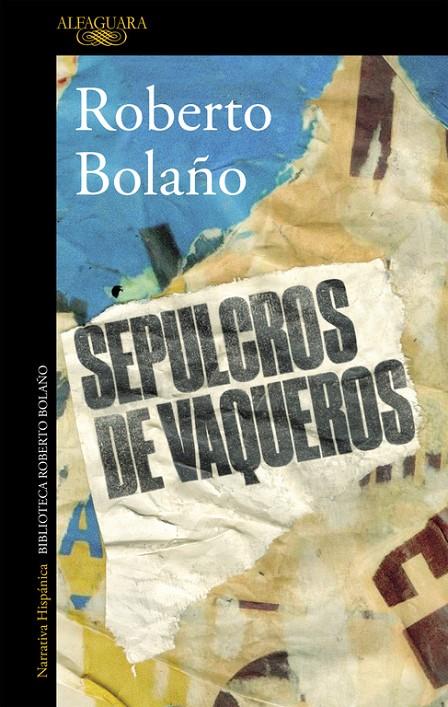 Sepulcros de vaqueros | 9788420427430 | Roberto Bolaño