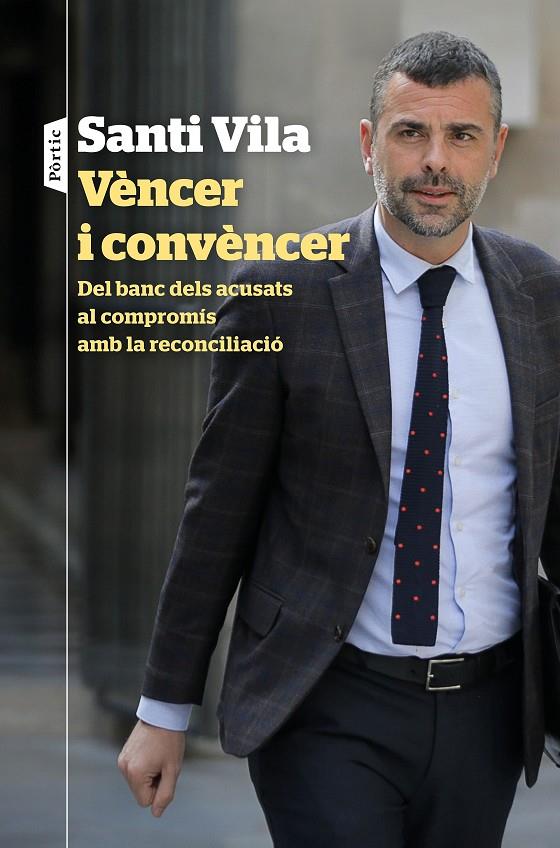 Vèncer i convèncer | 9788498094671 | Santi Vila