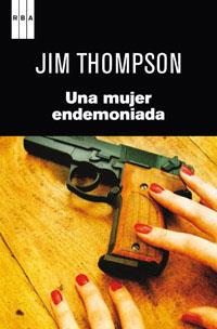 Una mujer endemoniada | 9788490061992 | Jim Thompson