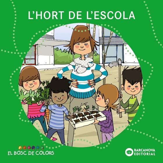 L'hort de l'escola | 9788448931483 | Baldó, Estel / Gil, Rosa / Soliva, Maria