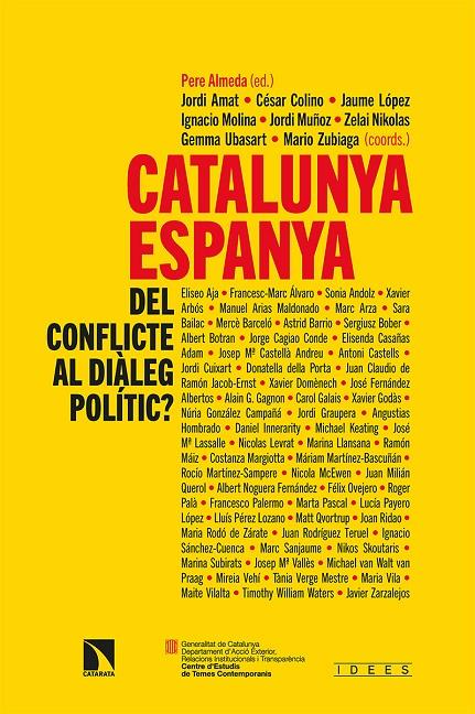 Catalunya-Espanya: del conflicte al diàleg polític? | 9788413522654 | Almeda Pere / Amat Jordi / Colino César / López Jaume / Molina Ignacio / Muñoz Jordi / Nikolas Zelai