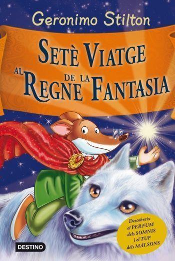 Setè viatge al regne de la fantasia | 9788499328850 | Stilton, Geronimo