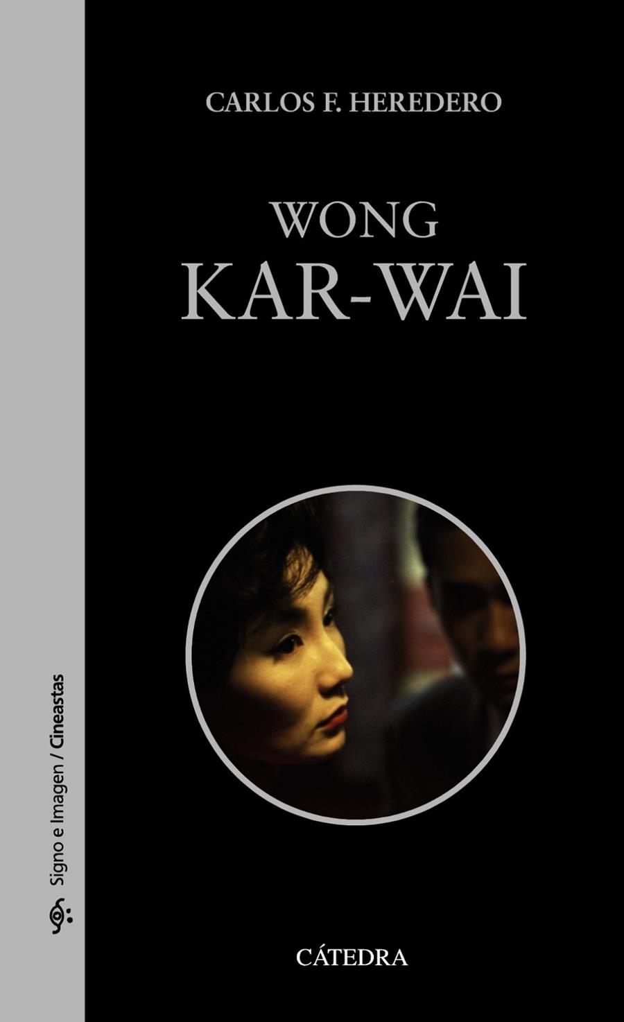 Wong Kar-Wai | 9788437638799 | Heredero, Carlos F.