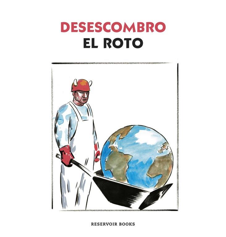 Desescombro (El Roto) | 9788416195657 | El Roto