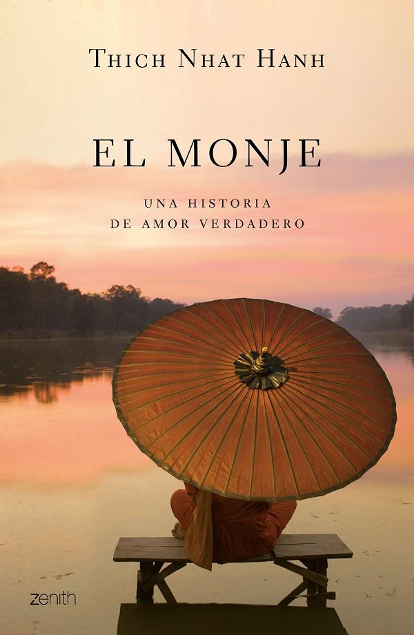 El monje (Thich Nhat Hanh) | 9788408222415 | Thich Nhat Hanh