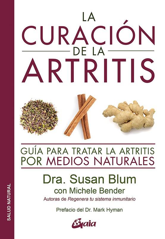 La curación de la artritis | 9788484458043 | Blum, Dra. Susan