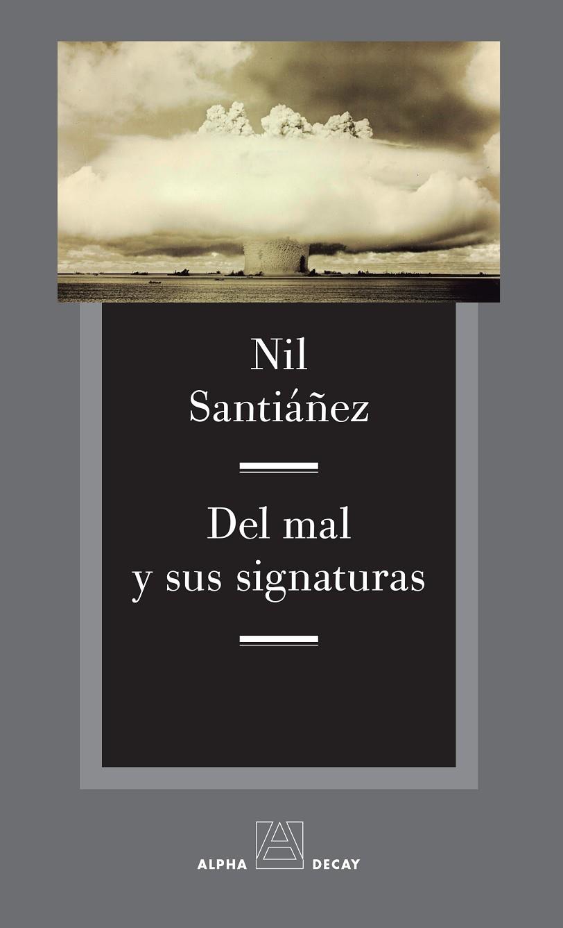 Del mal y sus signaturas | 9788412073898 | Nil Santiáñez