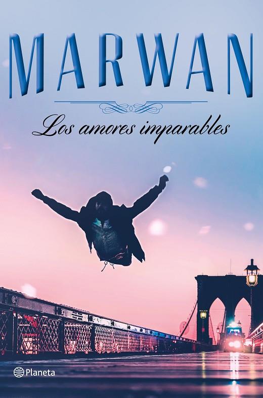 Los amores imparables. | 9788408197737 | Marwan