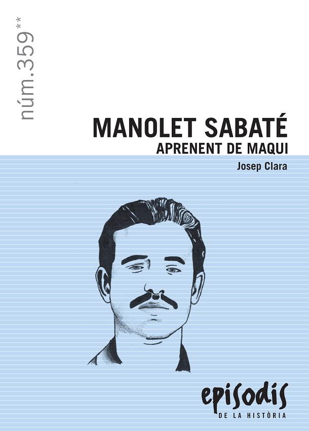 Manolet Sabaté. Aprenent de maqui | 9788423207923 | Josep Clara