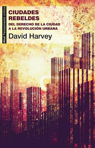 Ciudades rebeldes | 9788446037996 | David Harvey