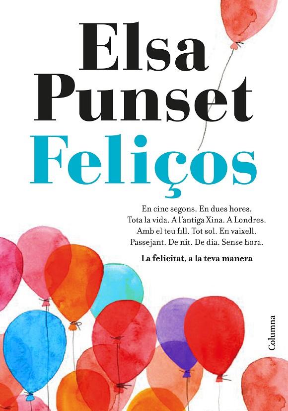 Feliços | 9788466423274 | Elsa Punset