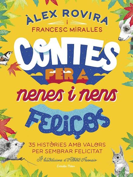 Contes per a nenes i nens feliços | 9788418134111 | Àlex Rovira, Francesc Miralles