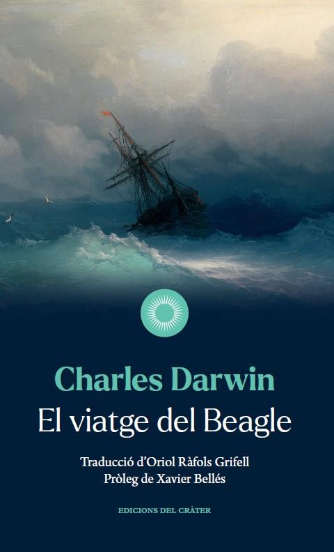 El viatge del Beagle | 9788412450392 | Darwin, Charles