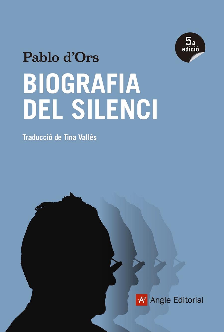 Biografia del silenci (Angle) | 9788415695301 | Pablo d'Ors