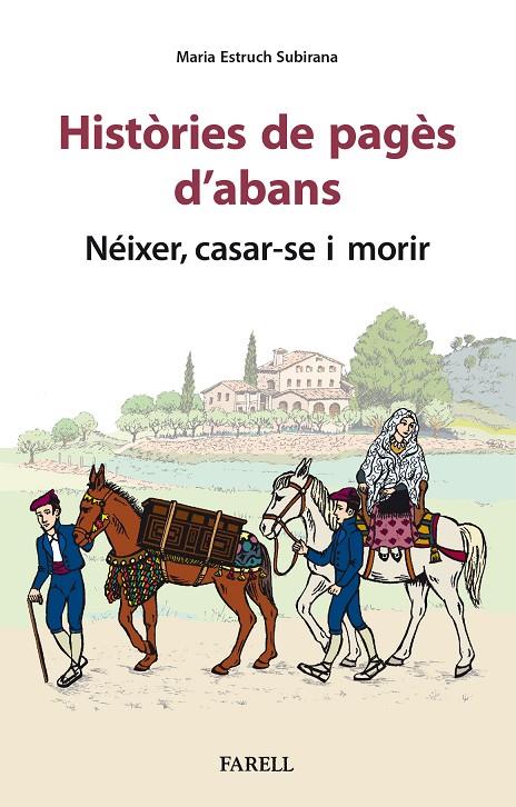 Histories de pages d'abans. Neixer, casar-se i morir | 9788417116965 | Estruch Subirana, Maria